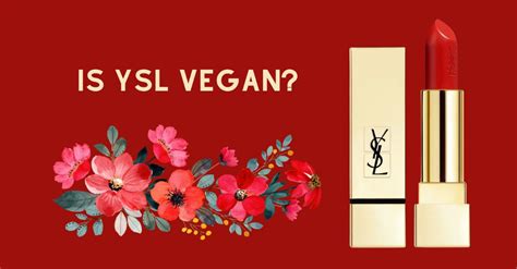 is ysl a vegan brand